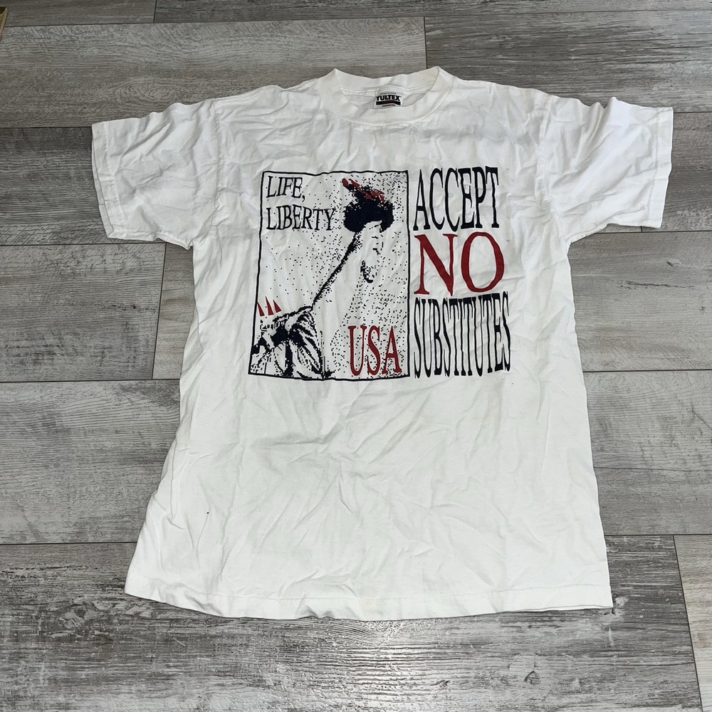 Vintage USA Graphic Tee White Tultex Medium " Life Liberty Accept No Substitute"